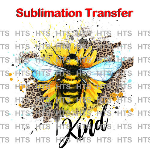 Ready to Press Transfer Be Kind Sublimation Transfer RTS Image Transfer Full Color Sublimation Ready To Press 472