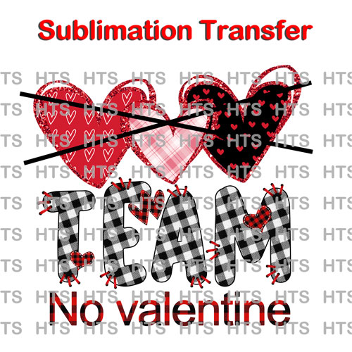 team no valentine ready to press sublimation iron on transfer
