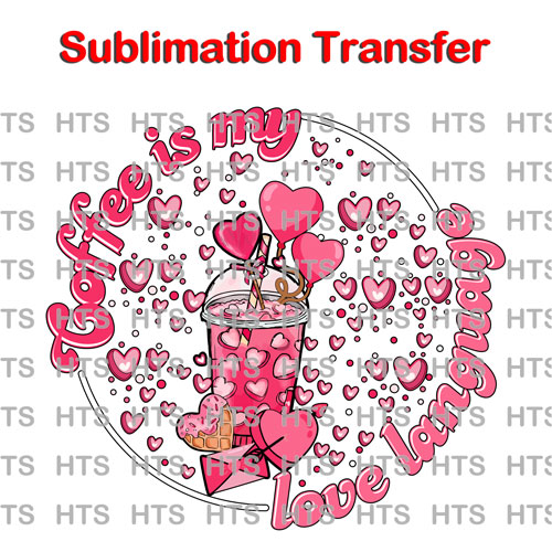 Valentine's Day Ready to Press Transfer or Sublimation