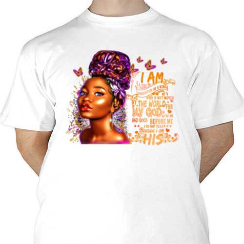 I Am The Daughter Of A King Sublimation | Heat Transfer Source